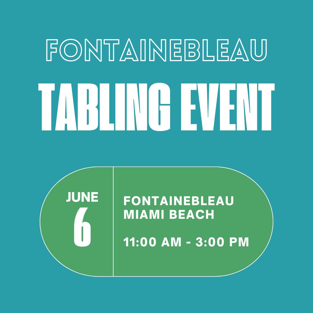 Fontainebleau Tabling Event June 6th, 2024 11:00 AM – 3:00 PM