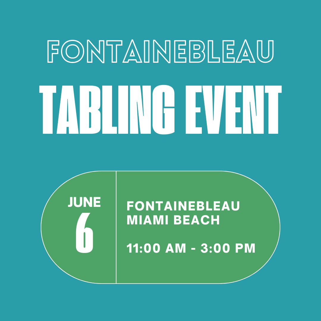  Fontainebleau Tabling Event June 6th, 2024 11:00 AM – 3:00 PM